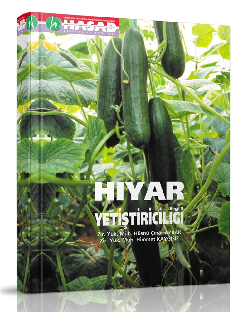 Salatalık (Hıyar) Yetiştiriciliği Kitabı