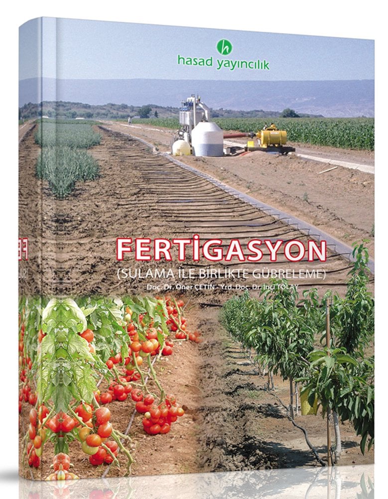 Fertigasyon Sulama Ve Gübreleme Kitabı