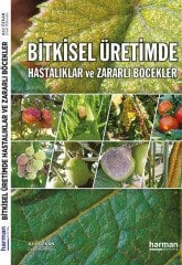 Bitkisel Üretimde Hastalıklar ve Zararlı Böcekler  Kitabı